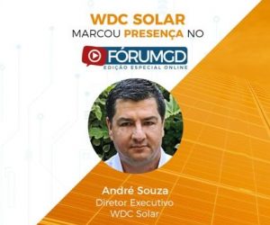 A WDC Solar apresenta seus diferenciais no 1º Fórum GD Online